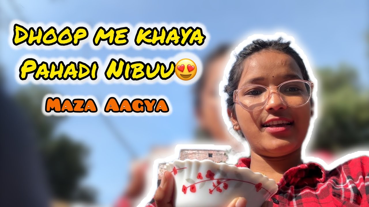 Aaj Khaya Pagadi Nibuuu 😍Mazedaarr😇