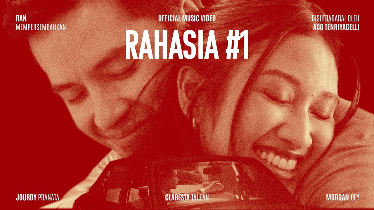 RAN - Rahasia#1 (Official Music Video)