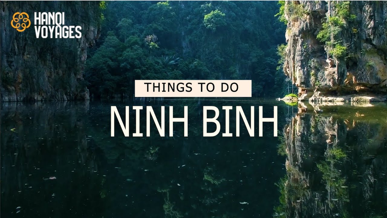 Things to Do in Ninh Binh: A Complete Travel Guide