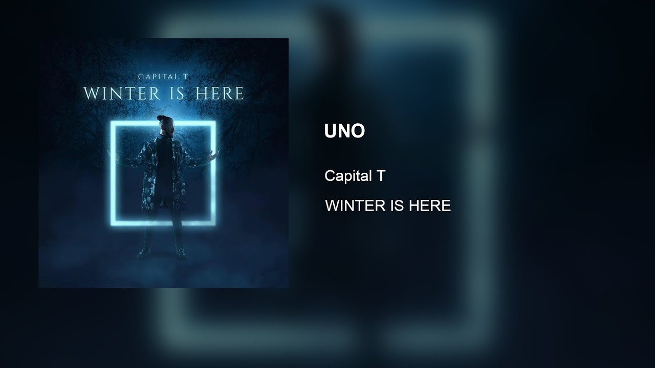 05. Capital T - UNO