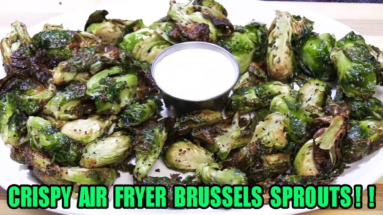 Air Fryer Brussels Sprouts Perfectly Crispified - Healthy Air Fried Brussels Sprouts