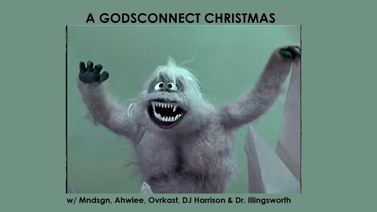 A GodsConnect Christmas w/ Mndsgn, Ahwlee, Ovrkast, DJ Harrison & Dr. Illingsworth