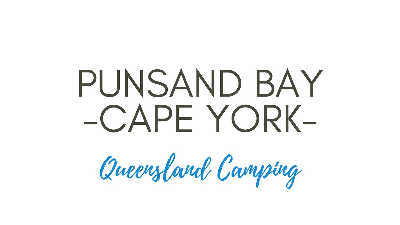 Punsand Bay - Cape York