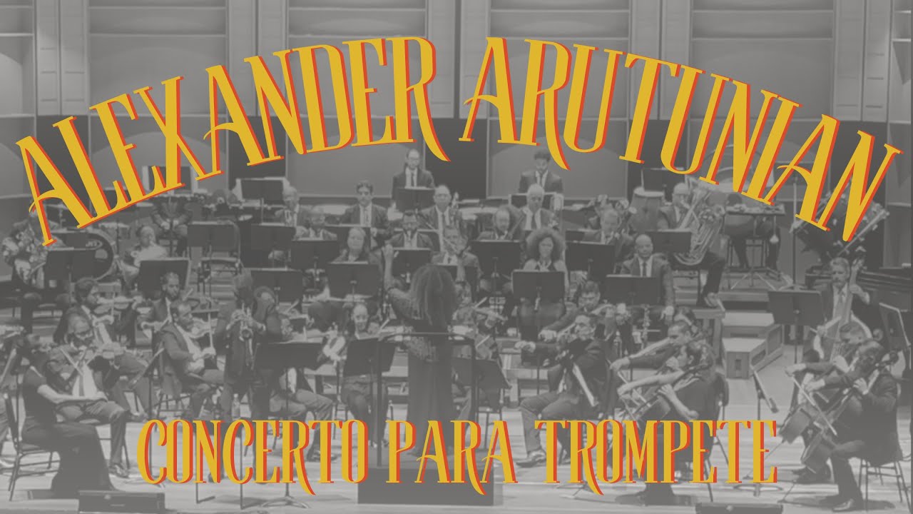 Alexander Arutunian - Concerto para Trompete Amarildo Nascimento (orquestra)