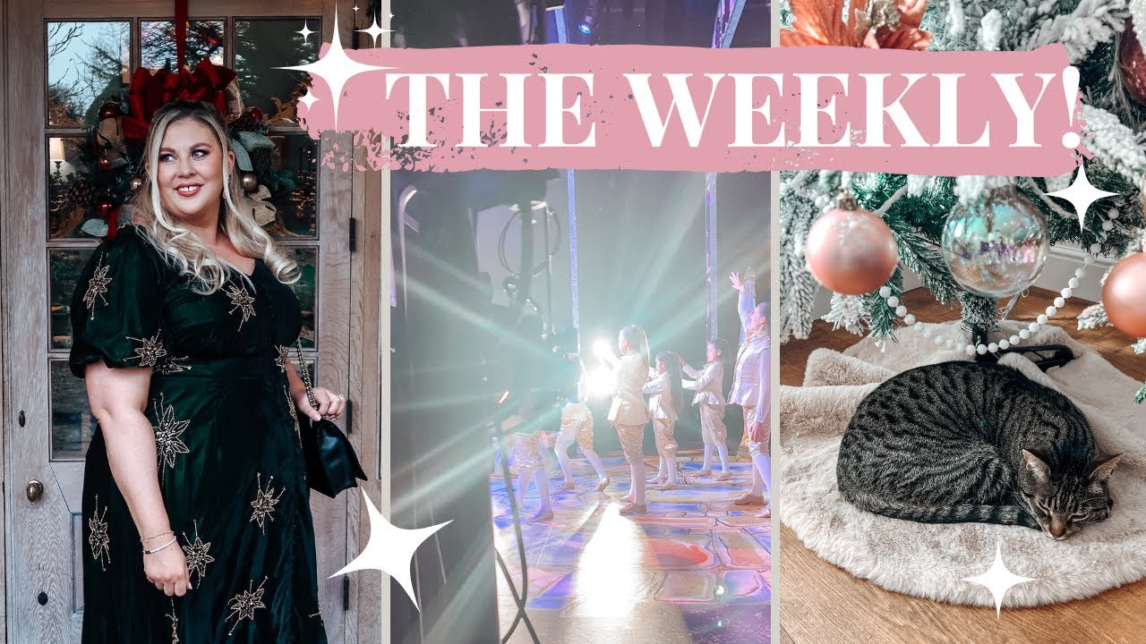 ✨THE WEEKLY✨ ULTIMATE CHRISTMAS EDITION! Homey Chats, Mum Life, Panto and MEETING THE KING!!