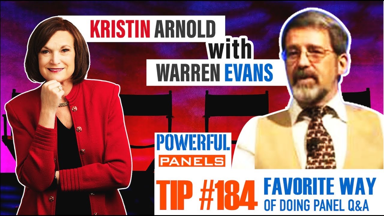 Powerful Panel Discussion Tip #184 with Warren Evans: Your Favorite Way of Doing Q&A