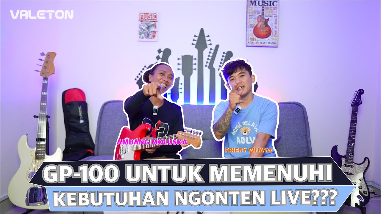NGONTEN LIVE PAKE GP-100?! - AMBANG MOLUSKA | VALETALKS