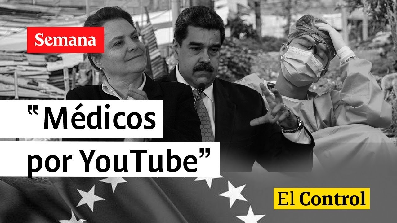 El Control a los “médicos venezolanos formados por YouTube