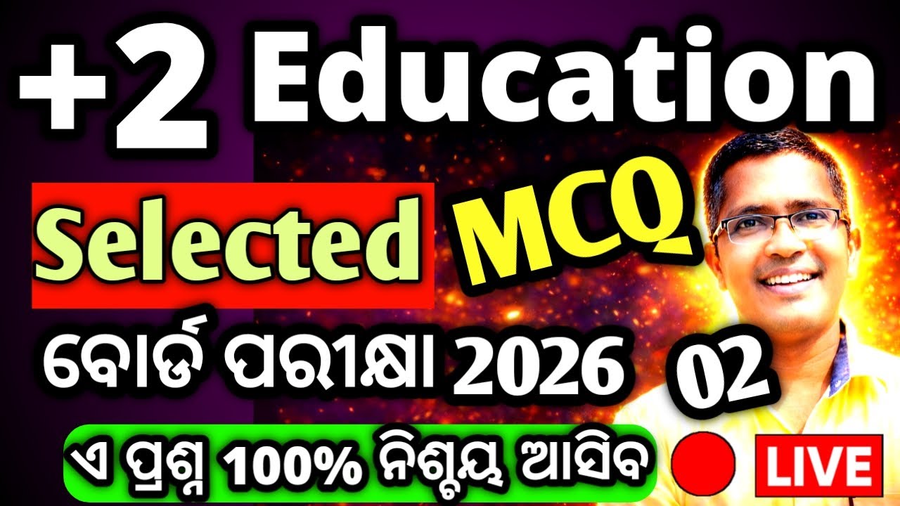 Xii Education selected mcq  prasna 2 for chse Board Exam 2026,  #chseodisha #hksir #mychseclass