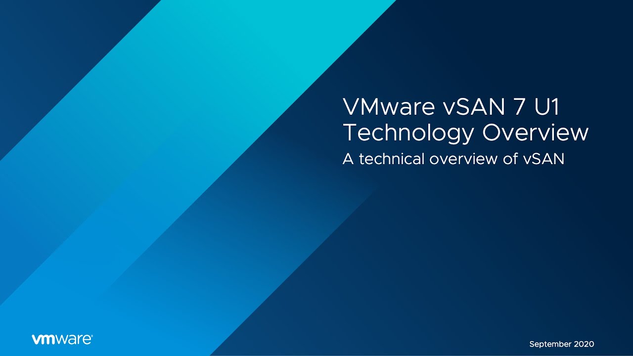 vSAN 7 U1 Technical Overview