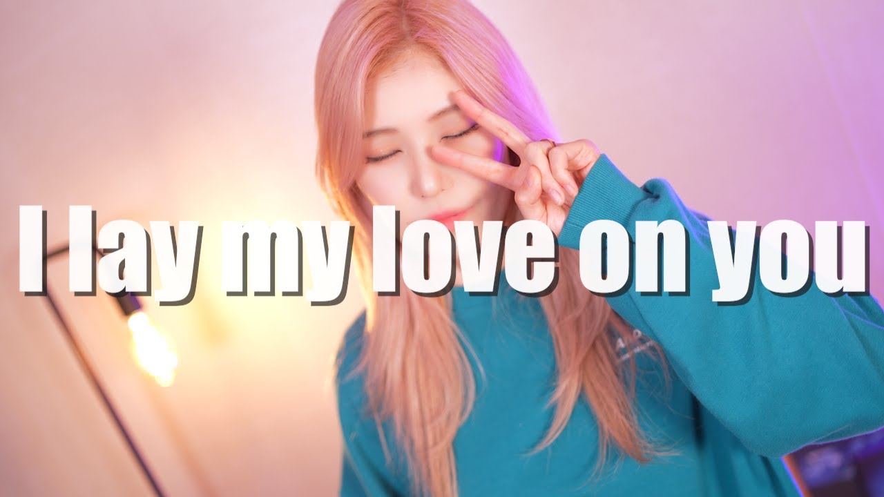 💛 I lay my love on you - Westlife cover by ERA