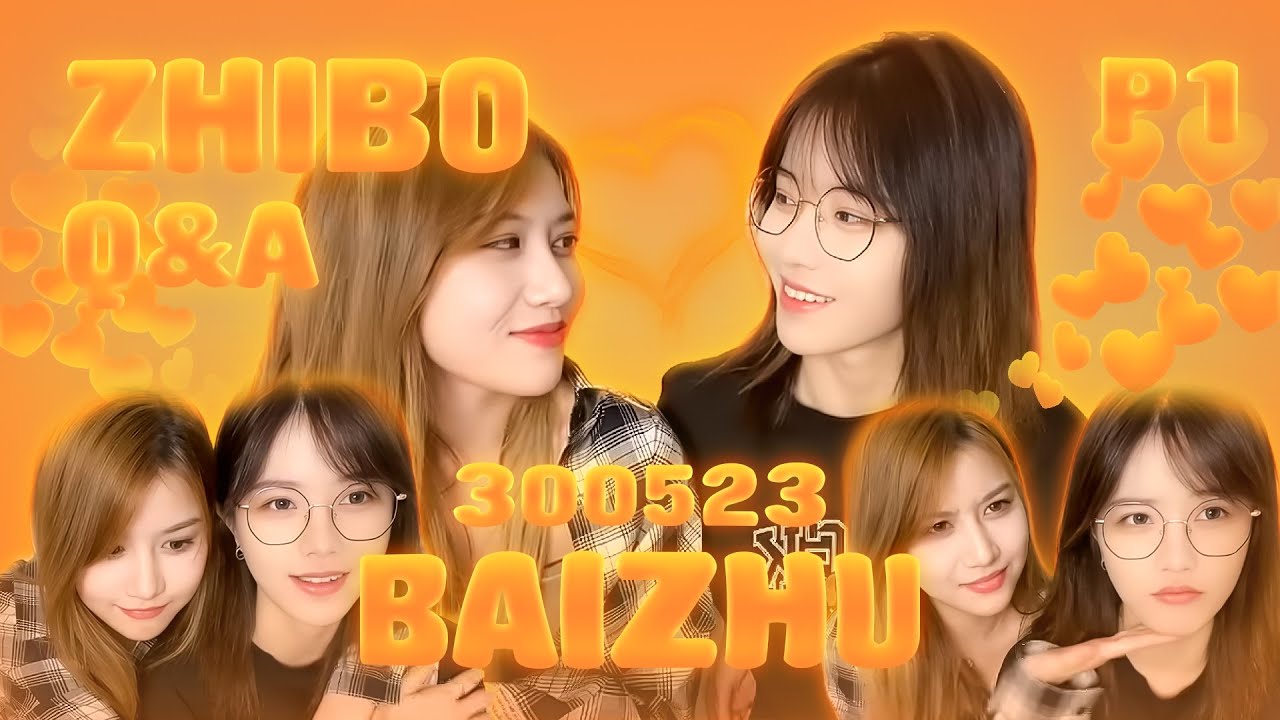 [Vietsub] Zhibo Đôi Q&A Bách Chu_Phần 1 | 30-05-2023