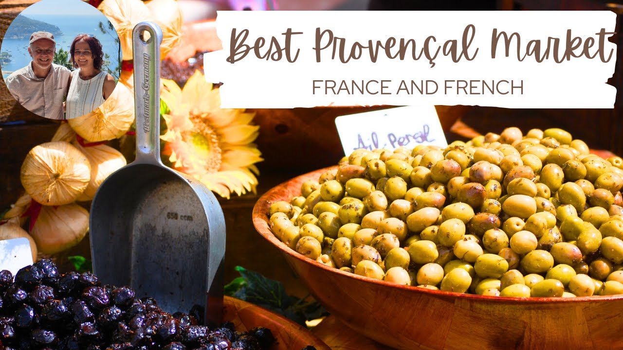 Best Market in Provence: Easy French and Culture with FRANCE AND FRENCH
