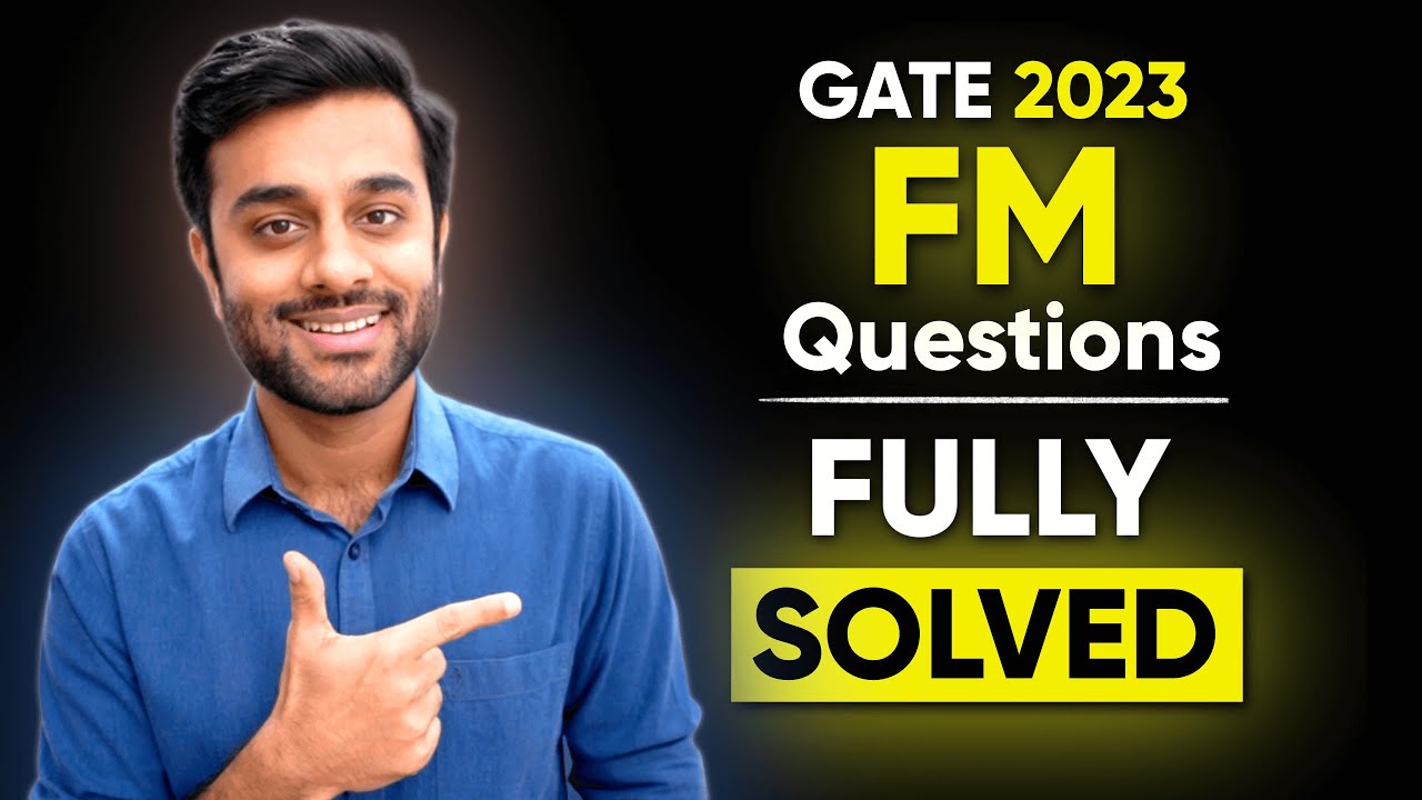 Detailed Explanation of Fluid Mechanics Questions | GATE 2023 | Mechanical