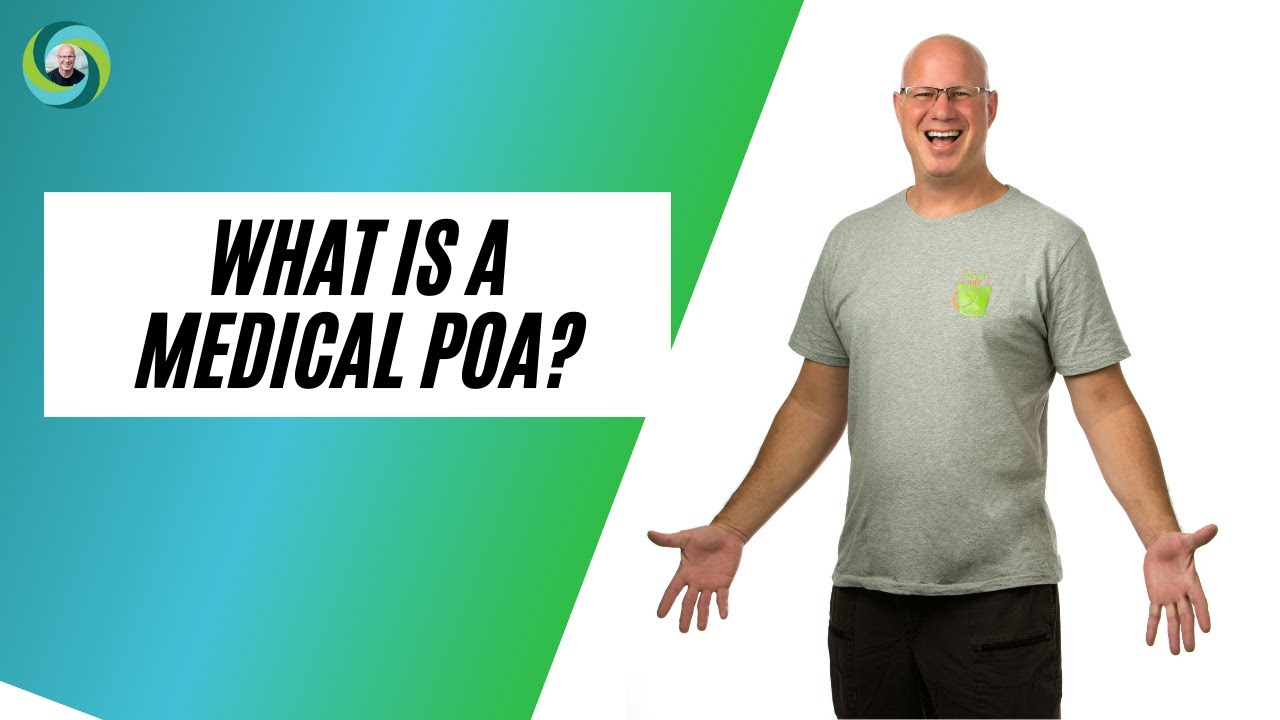 What is a Medical POA?