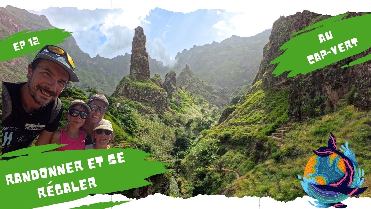 Randonner et se régaler au Cap-Vert I Episode 12