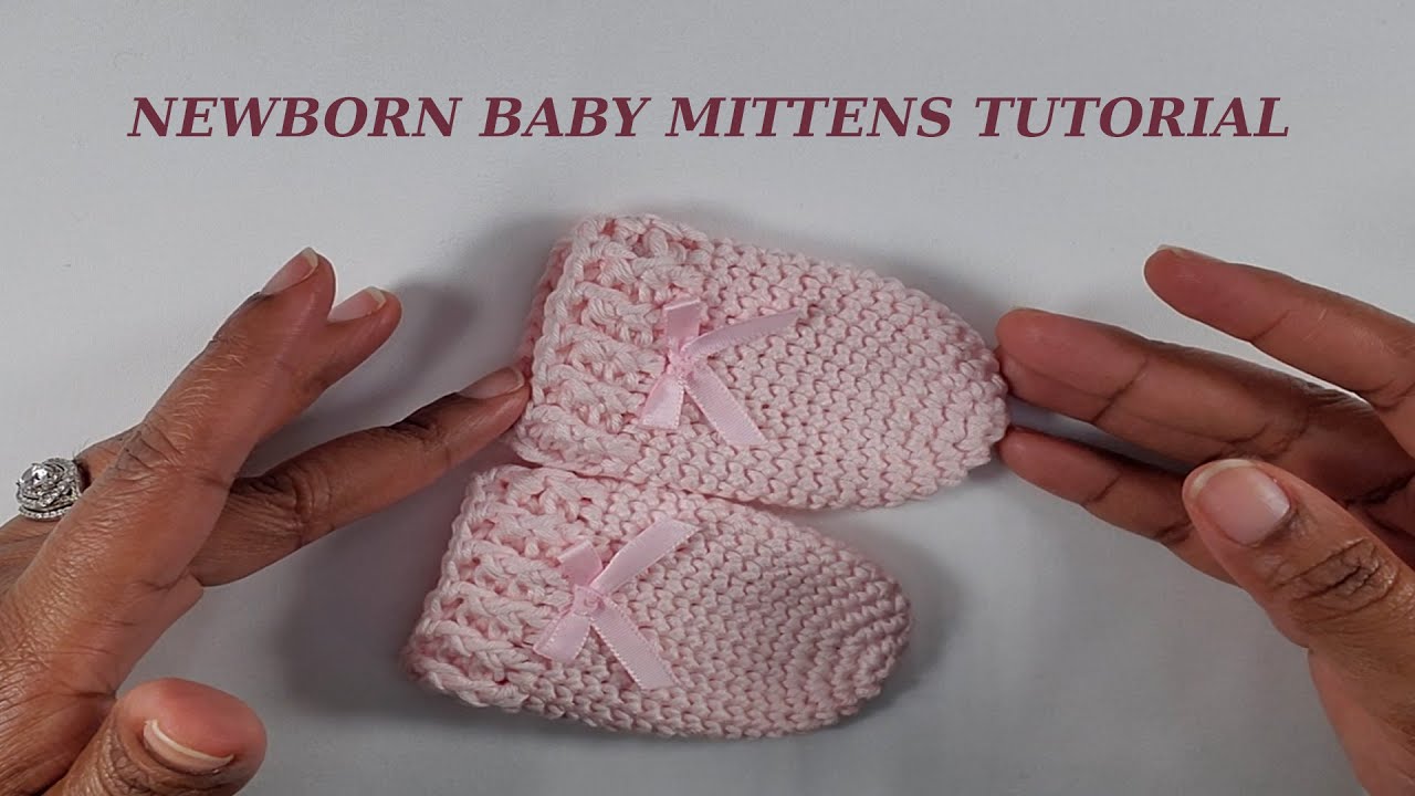 EASY BEGINNER NEWBORN BABY MITTENS TUTORIAL