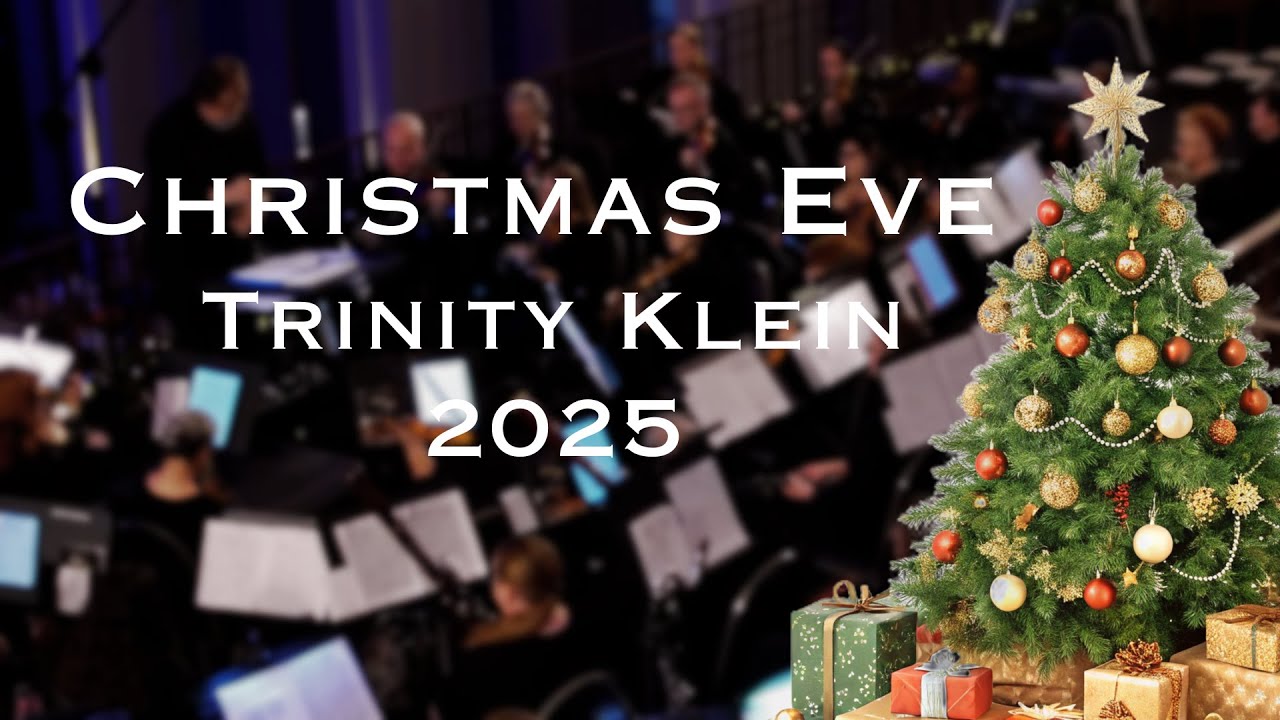 Christmas Eve | Trinity Klein | 2025