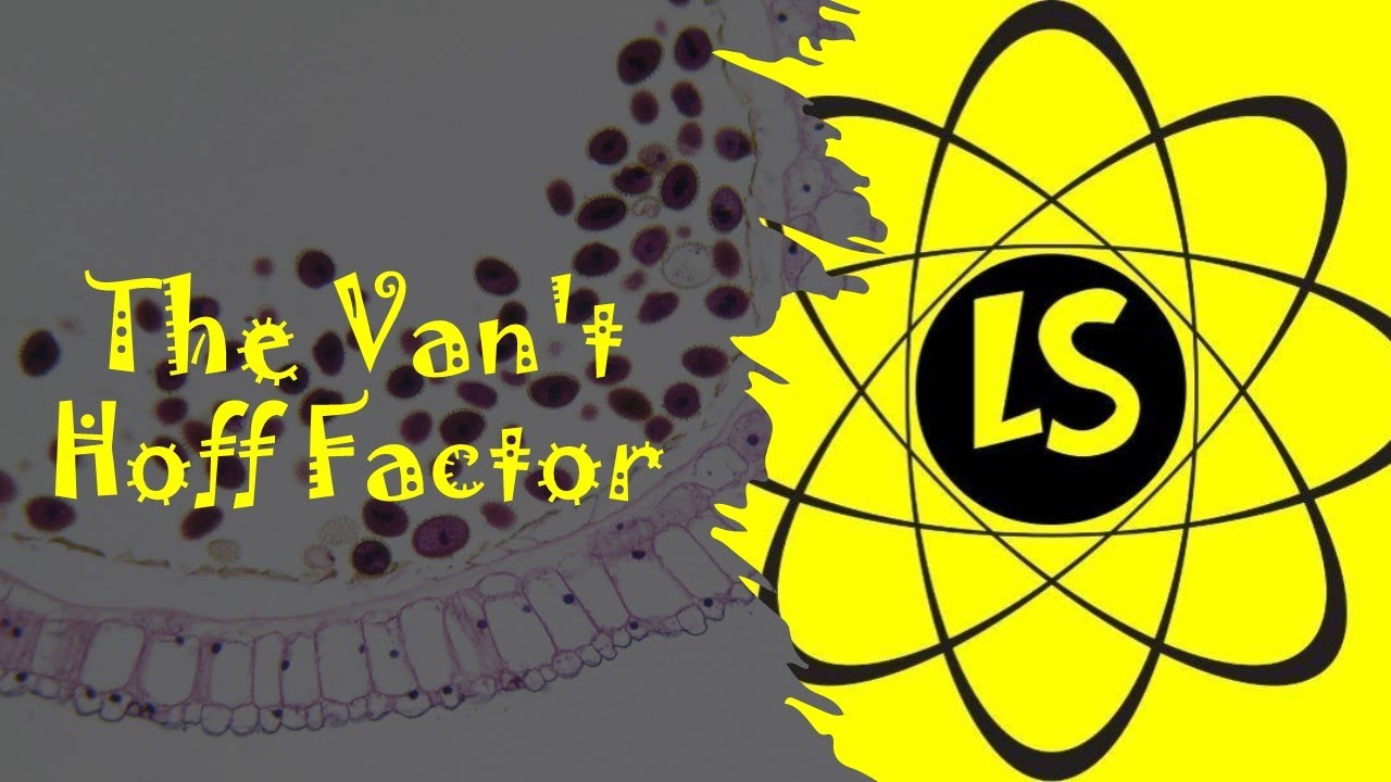 The Van't Hoff Factor