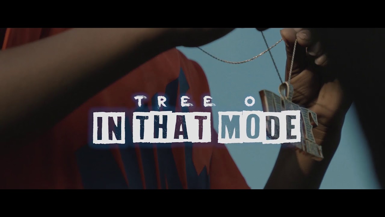 Treeo TSL - In that mode (official video) shot by @directedbybj