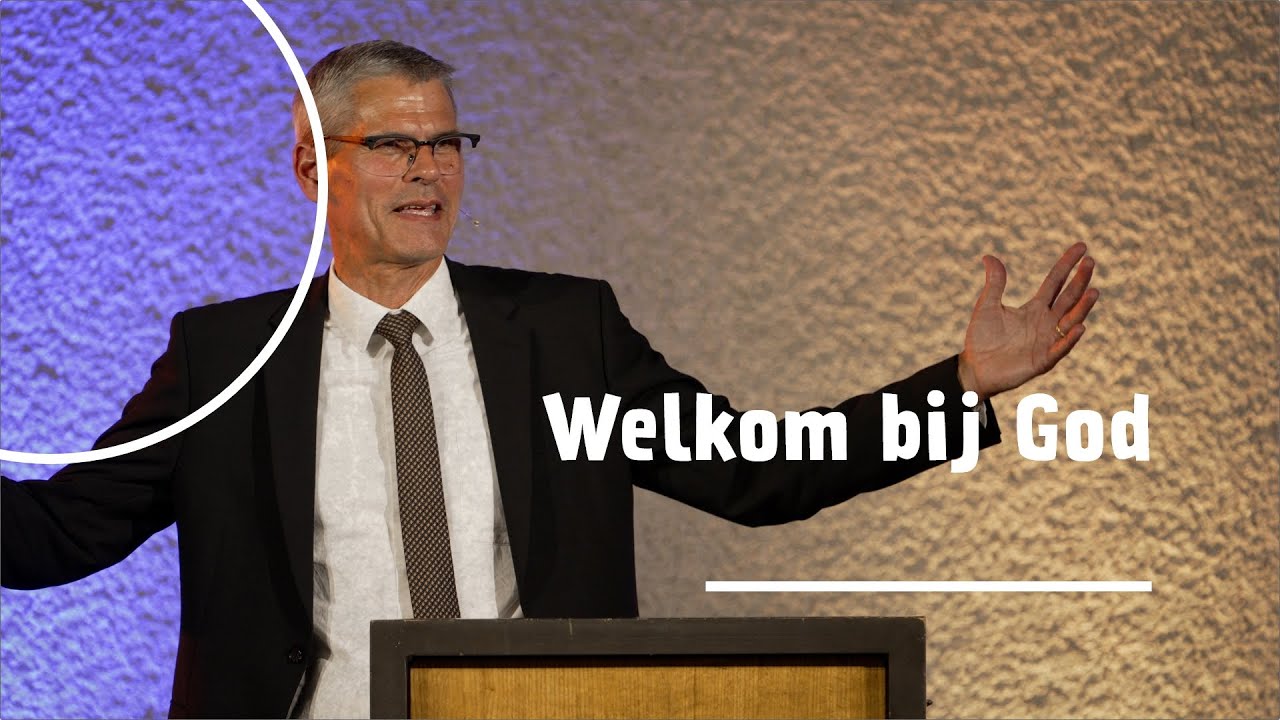 Welkom bij God | ds. M.M. (Ruud) van Campen