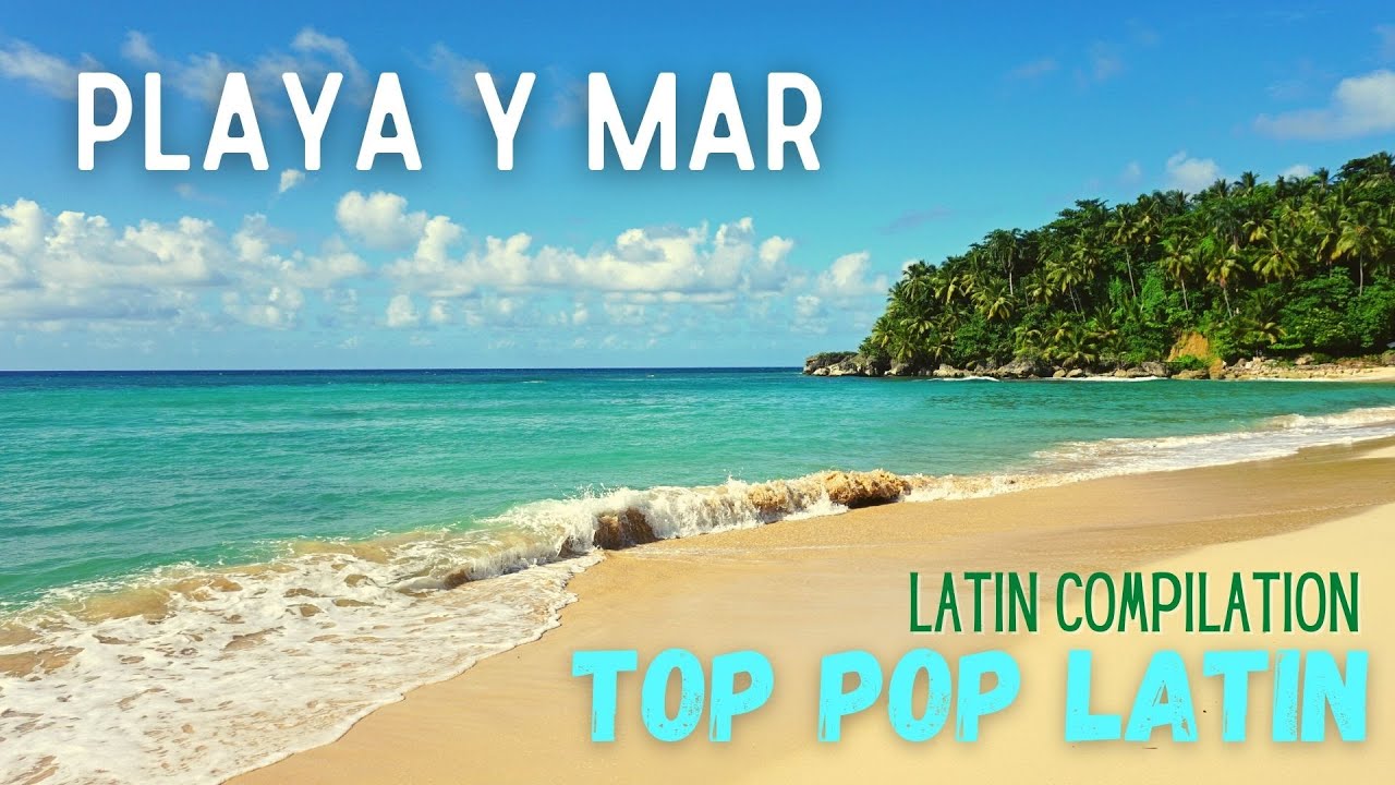 Playa y Mar 🏖️ 🌊| Latin Party Mix
