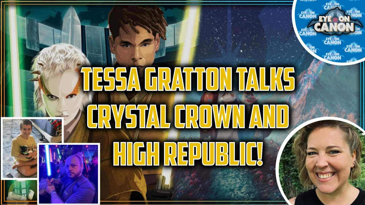 Tessa Gratton talks High Republic and The Crystal Crown! | Eye on Canon