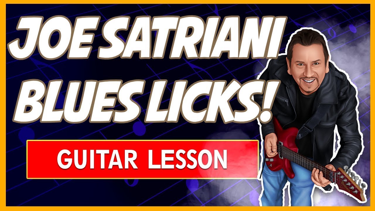 Joe Satriani's Blues Licks Lesson