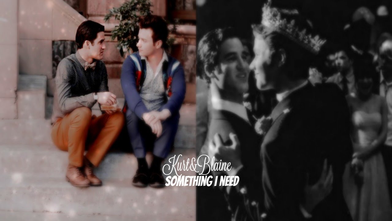 kurt&blaine | something i need