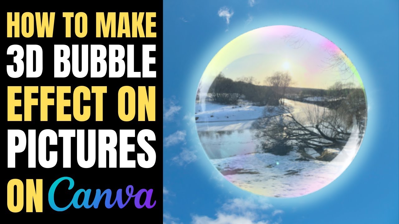 How to make 3D Bubble Effect on Pictures on Canva! | Full Tutorial!