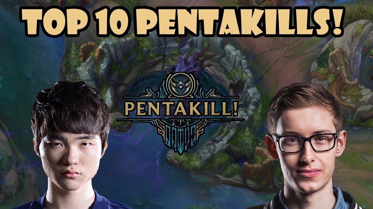Top 10 LoL Pentakills!-League top 10s