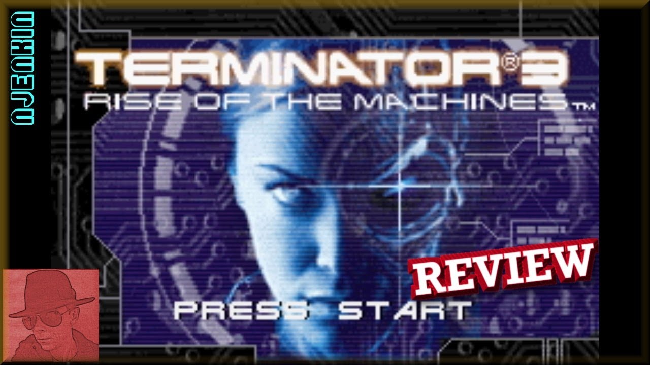 Terminator 3 : Rise of the Machines - on the GBA - with Commentary !!