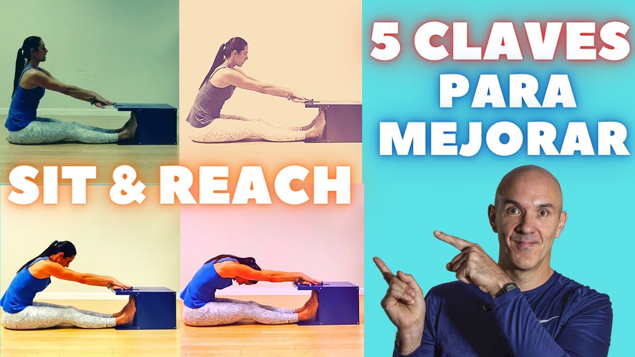 Sit and Reach. Prueba de Flexibilidad sin dudas.