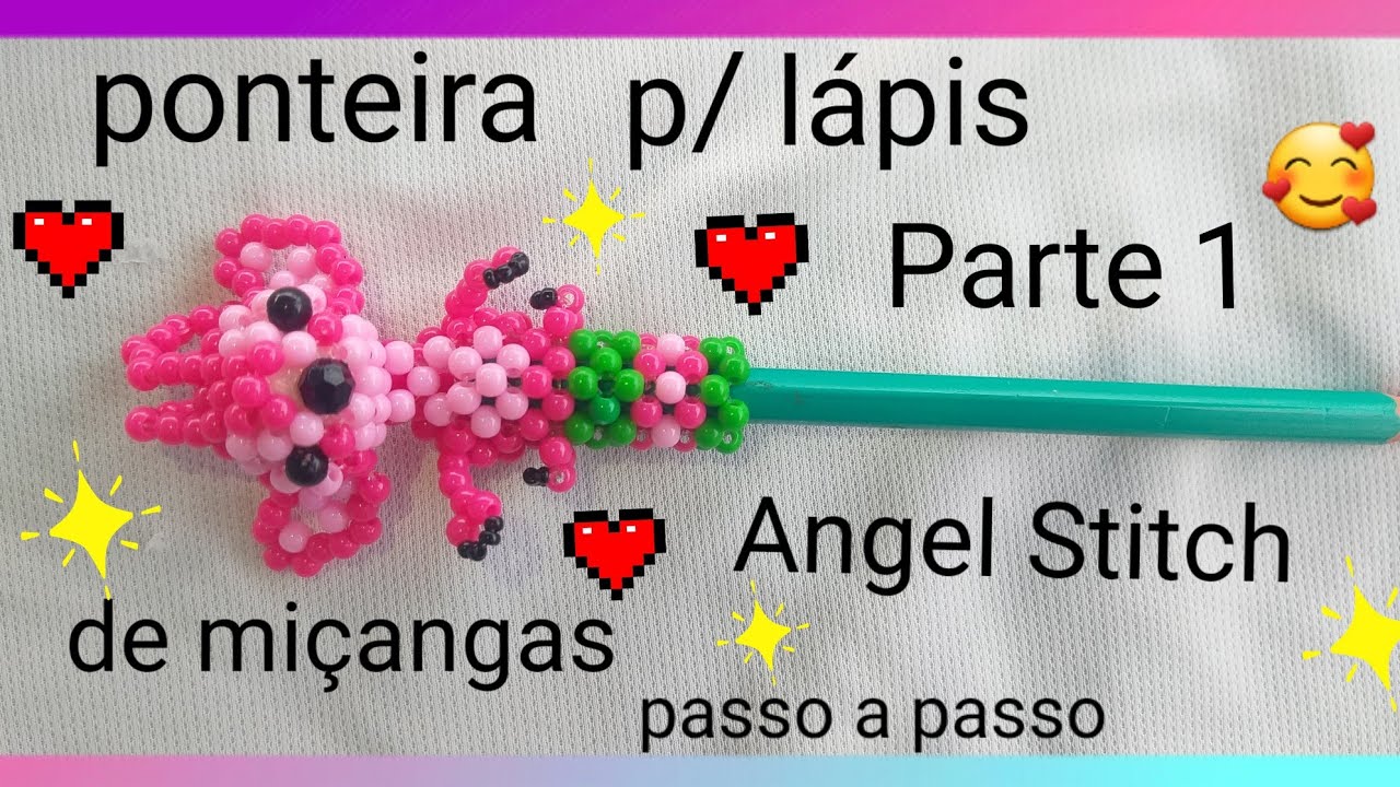 Ponteira para lápis Angel Stitch de miçangas passo a passo ( parte 1 )