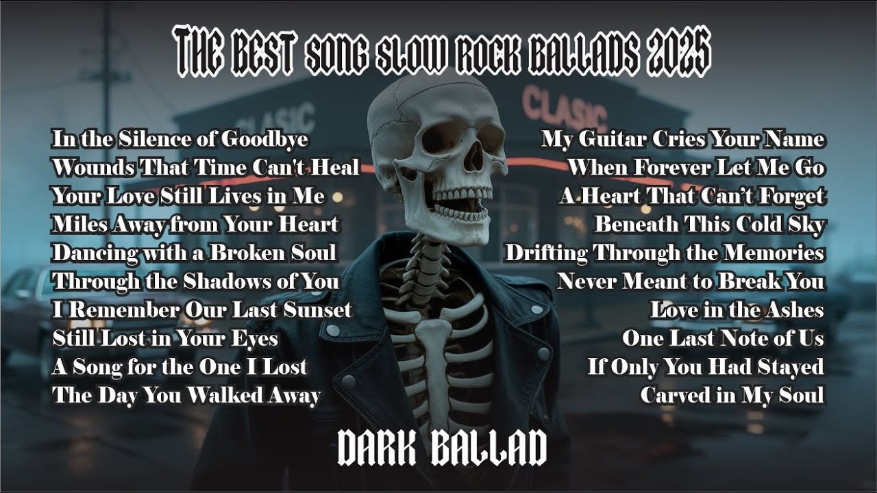 Timeless Slow Rock Playlist &ndash; Gothic Ballads & Dark Ballad Vocals Nonstop