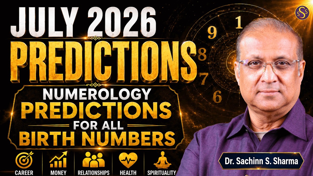 July 2026 Numerology Predictions for All Birth Numbers | Career, Money, Relationships & Spirituality