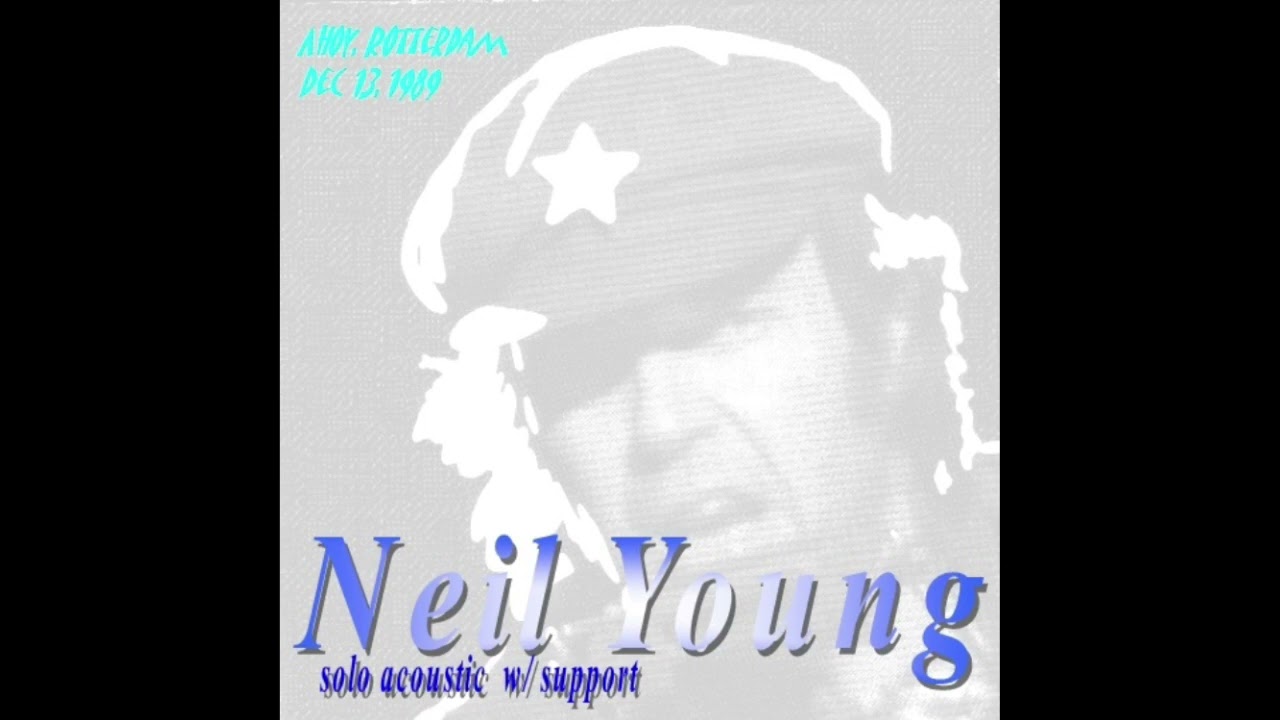 Neil Young - Razor Love (First Solo Acoustic Version - Live in Rotterdam 1989)