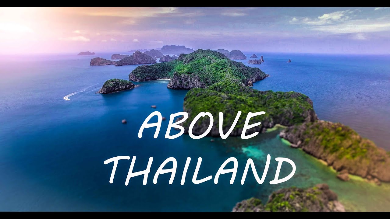 Above Thailand  4K