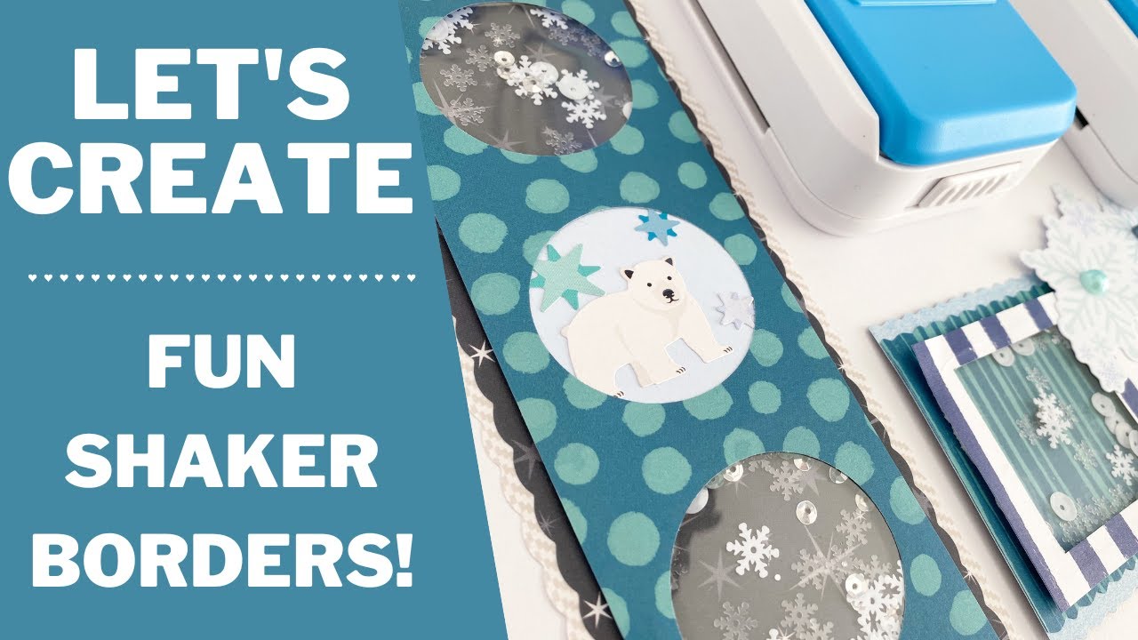 Let's Create | Shaker Borders | Creative Memories