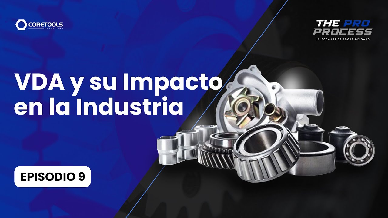 Episodio 9 - Claves para Cumplir con VDA 6.3 en IATF 16949