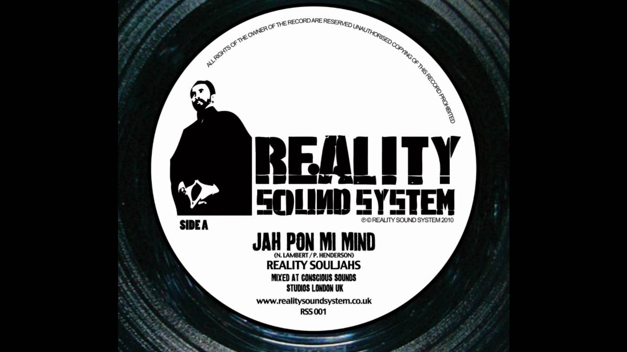 Reality Souljahs - jah pon mi mind + Dub + Raw