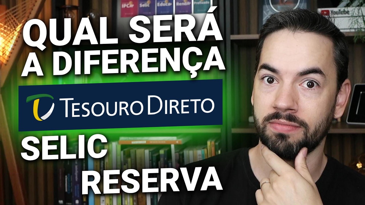 Tesouro Selic Morreu? As Diferenças do NOVO Tesouro Reserva (2026)