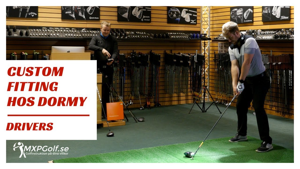 Custom Fitting hos Dormy: Drivers!