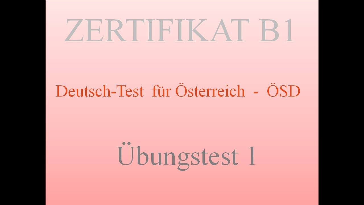 Ösd Zertifikat B1 – hören B1 - Übungstest 1 Kompletter test mit Lösungen