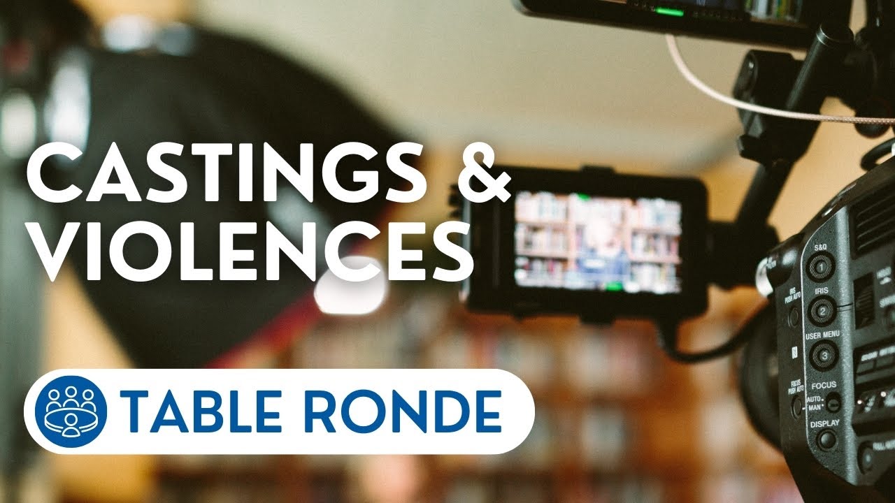 🔴 Table ronde de directeurs de casting sur les violences dans le monde de la Culture
