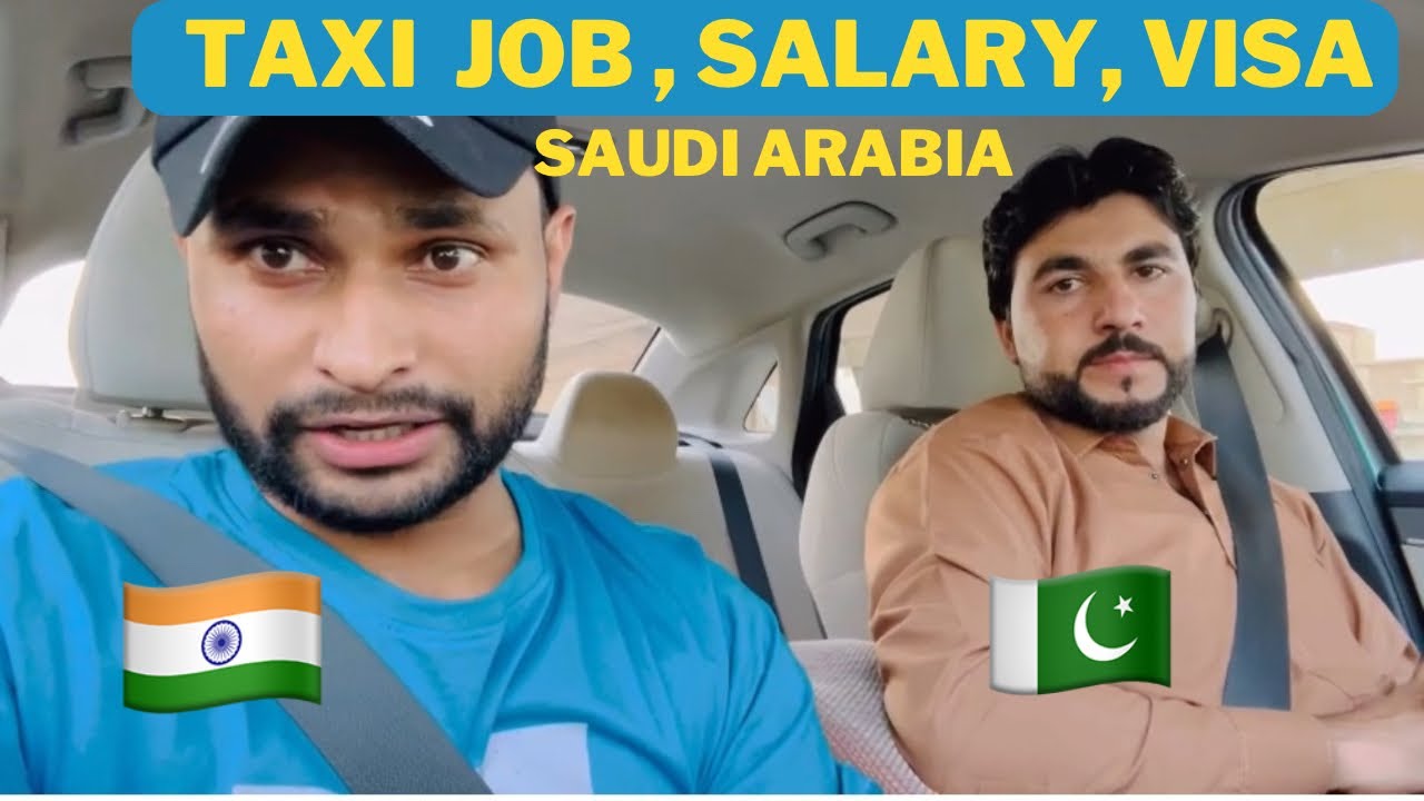 Taxi driver job in saudi Arabia | get a job as a Taxi driver | visa |salary @noontravels