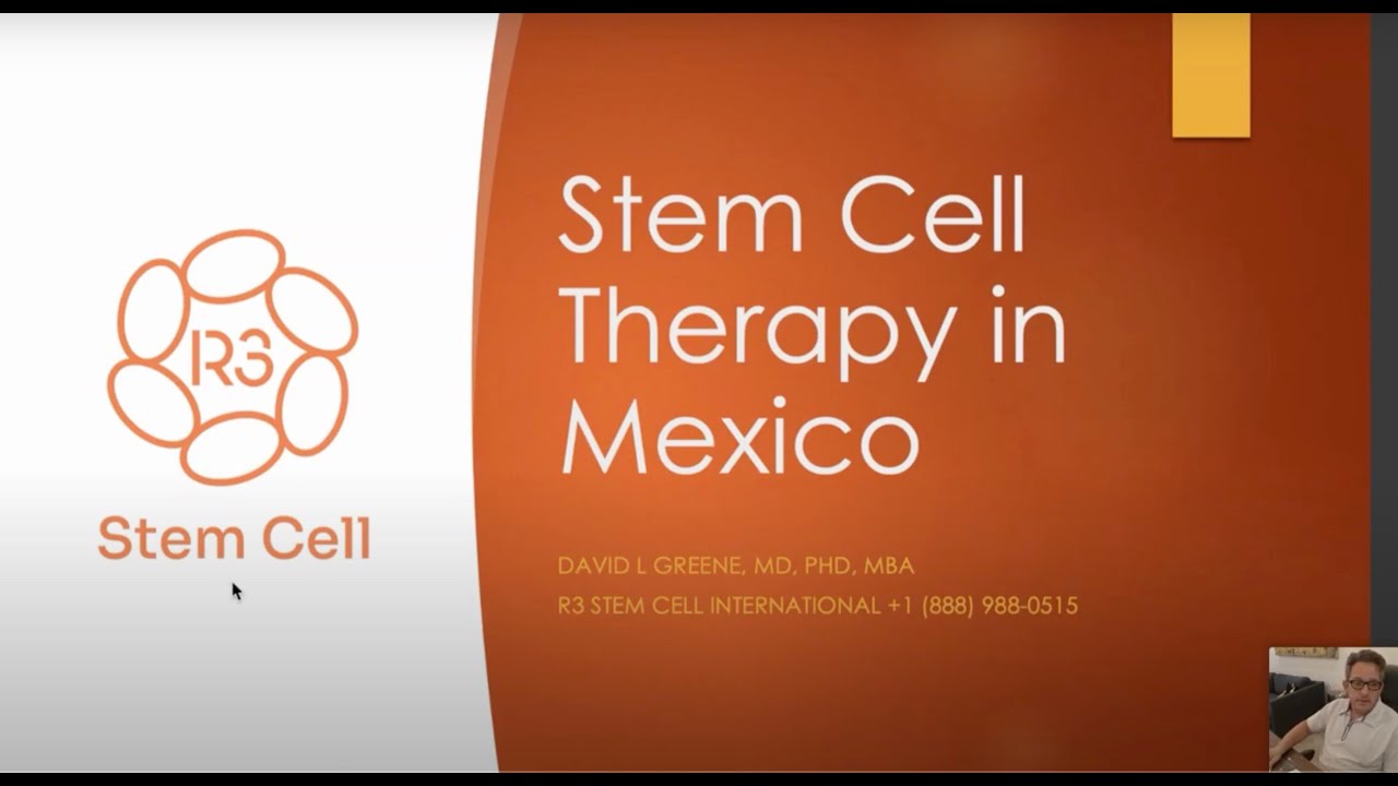 Stem Cell Treatment in Mexico - Webinar Video from R3