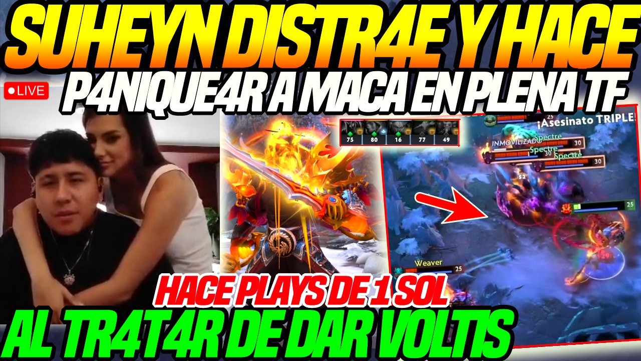 😲Suheyn DISTR4E y HACE P4NIQUE4R a MACARIUS en PLENA TF😲MACA hace PLAYS de 1s AL TR4T4R d DAR VOLTIS