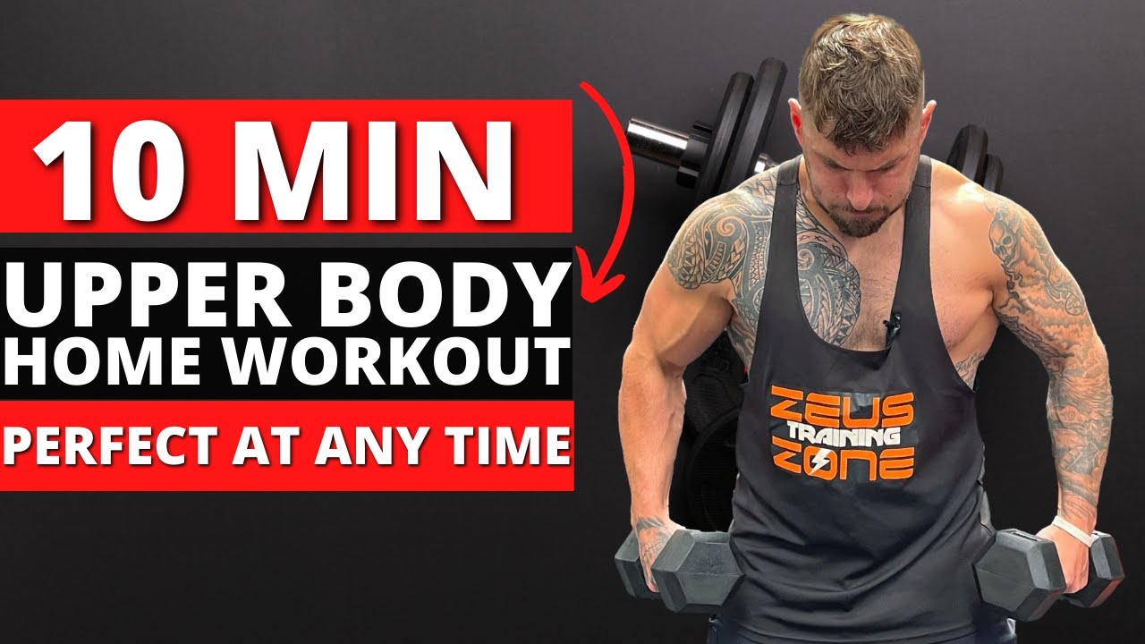 Got dumbbells and 10 Minutes? All You Need for an awesome upper body dumbbell workout
