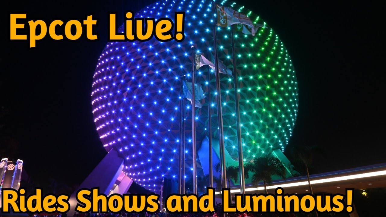 🔴Live: Disney's EPCOT for Rides Shows and Luminous